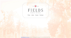 Desktop Screenshot of fieldsfamilywines.com